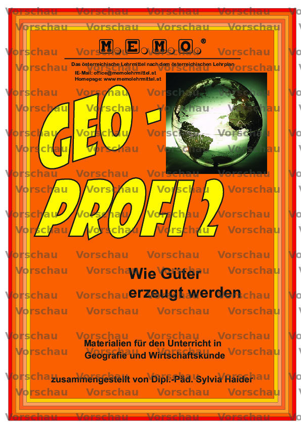 MEMO Lehrmittel - Geo Profi 2 - Wie Güter Erzeugt Werden